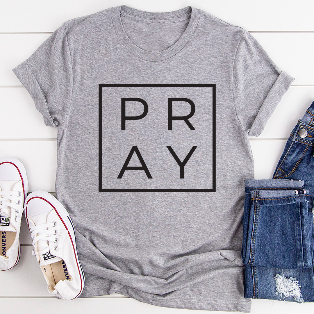 Pray - T-Shirt