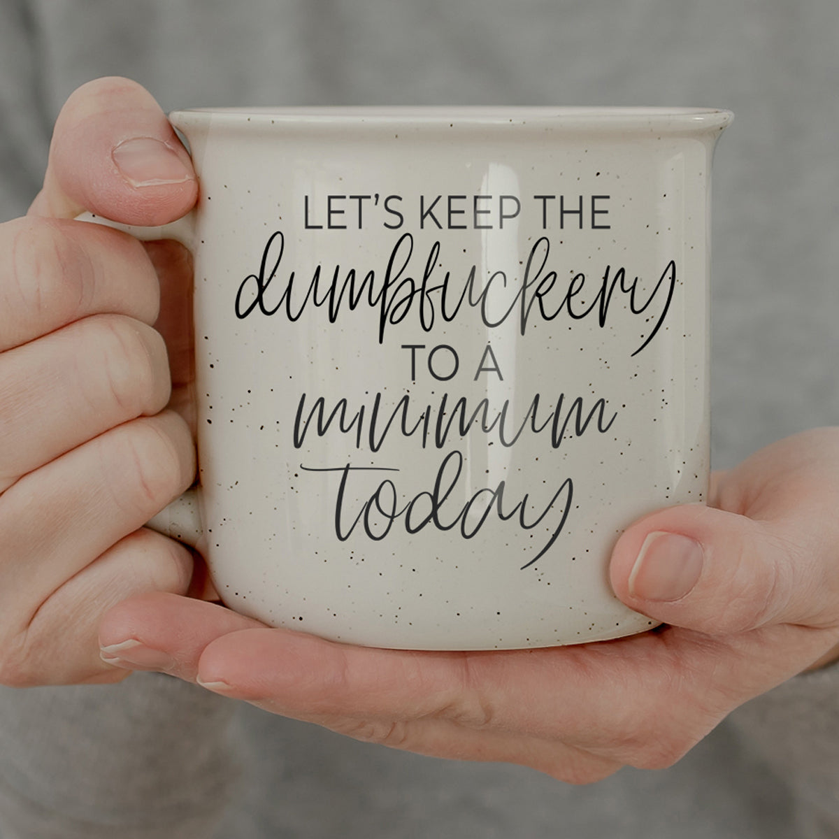 Dumbf**kery Mug-0
