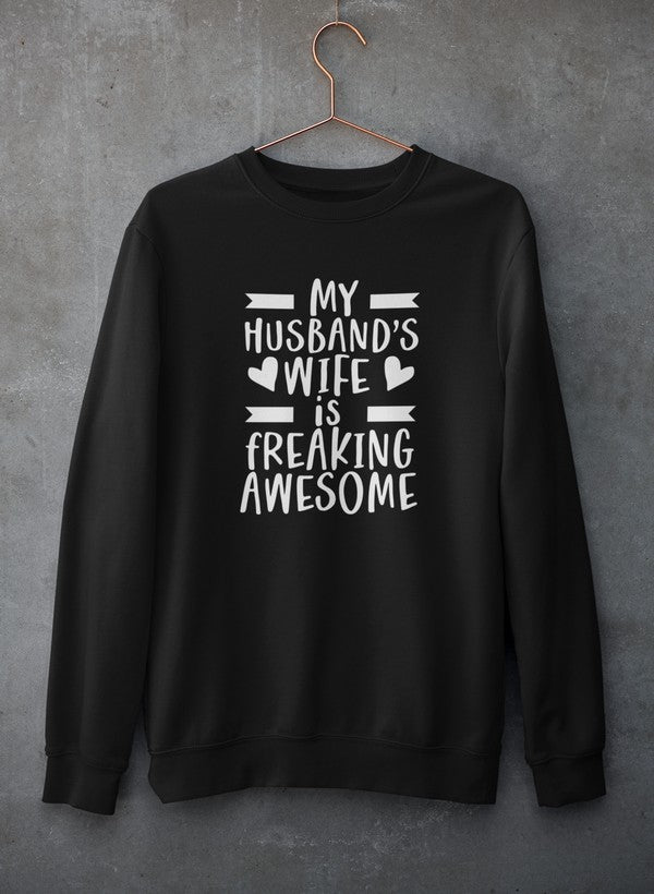 Husband's Wife - Sweat Shirt