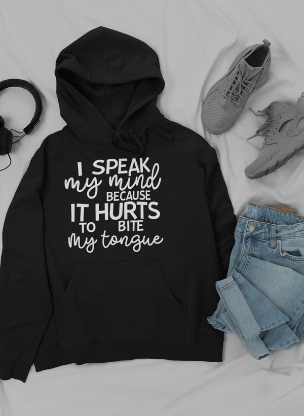 I Speak My Mind Because It Hoodie-3
